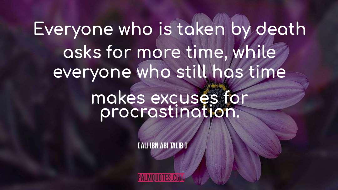 Time Loop quotes by Ali Ibn Abi Talib