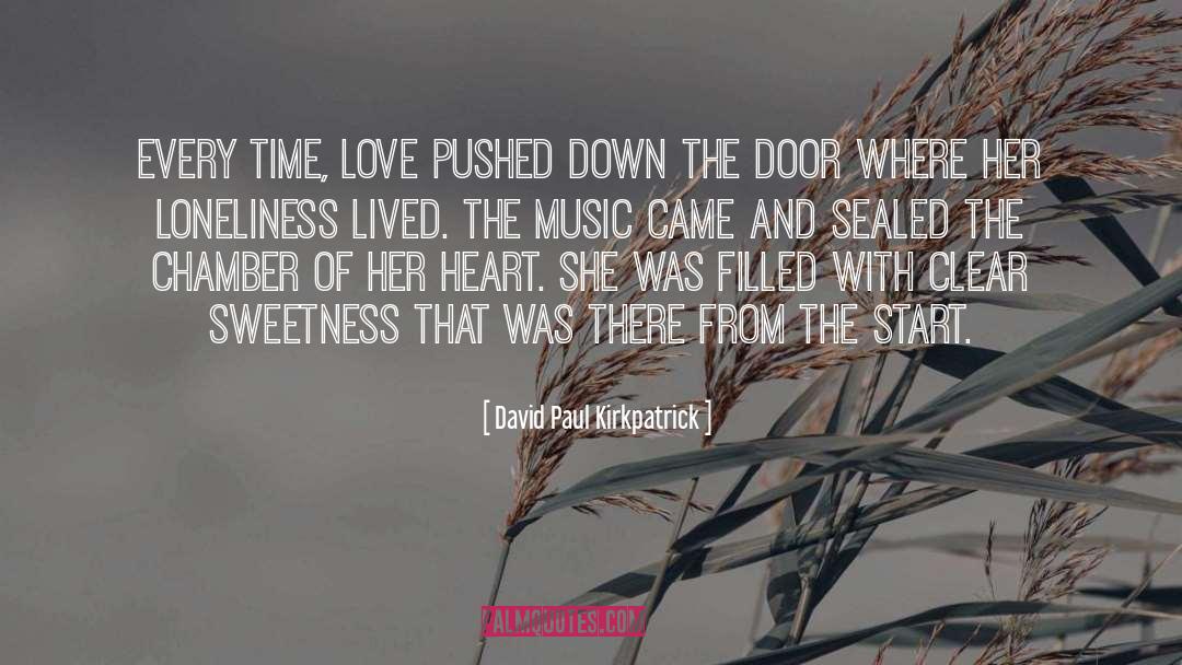 Time Love quotes by David Paul Kirkpatrick