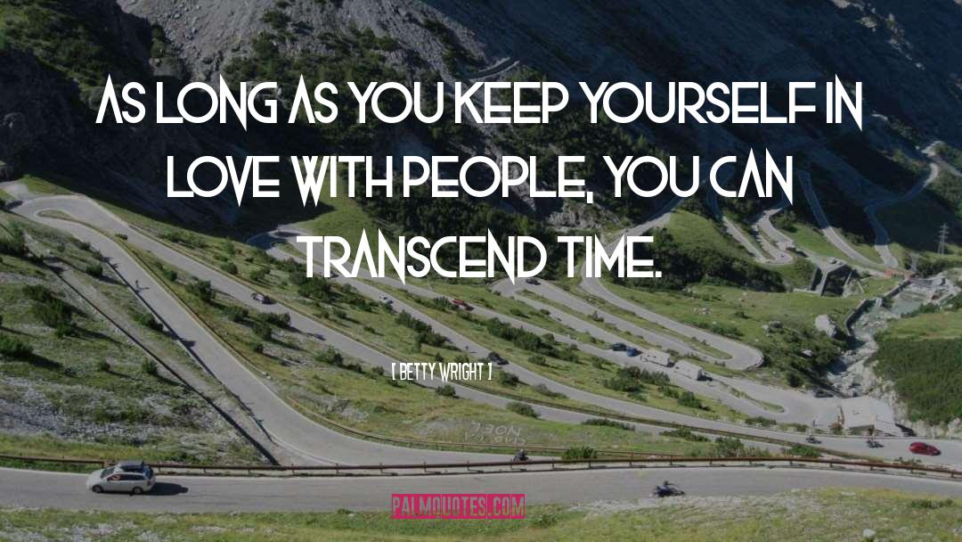 Time Love quotes by Betty Wright