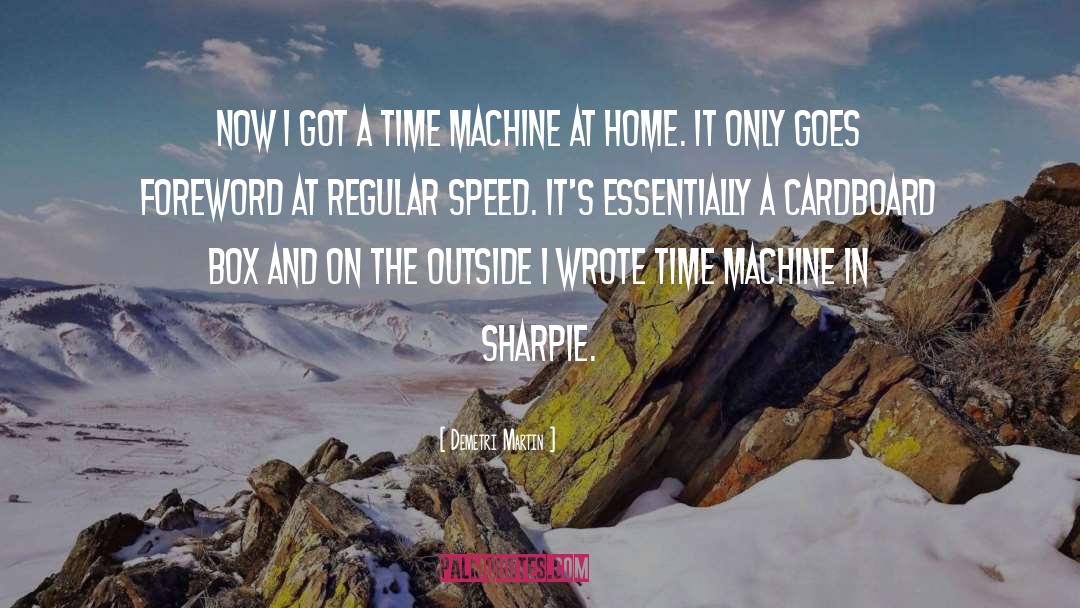 Time Machine quotes by Demetri Martin