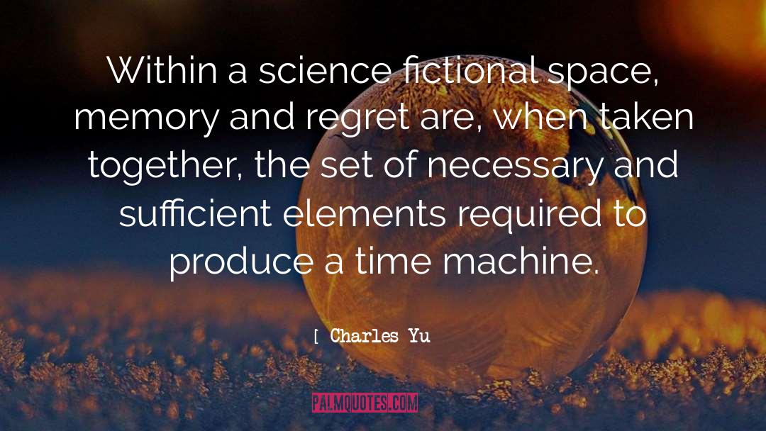 Time Machine quotes by Charles Yu