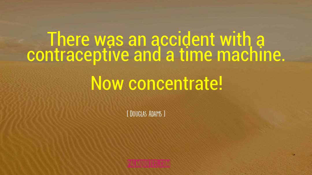 Time Machine quotes by Douglas Adams