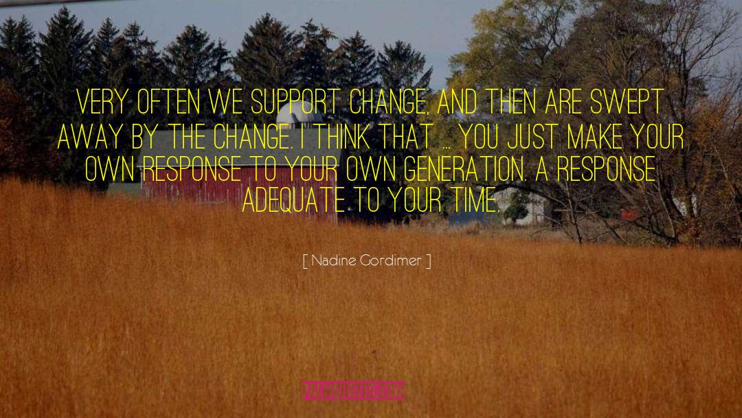 Time Measurement quotes by Nadine Gordimer