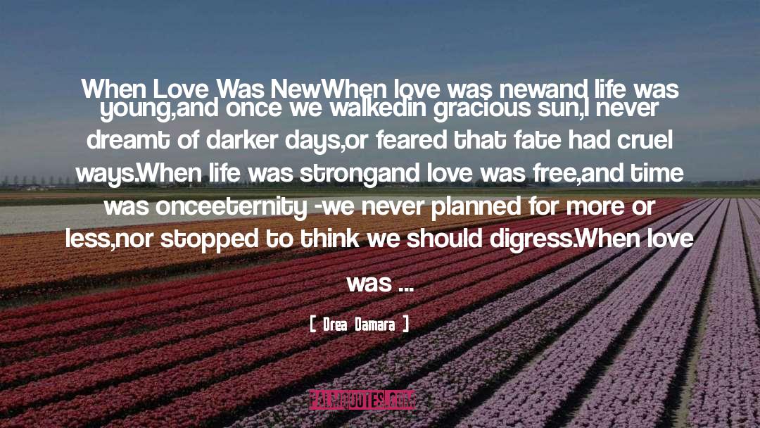 Time Never Stays The Same quotes by Drea Damara
