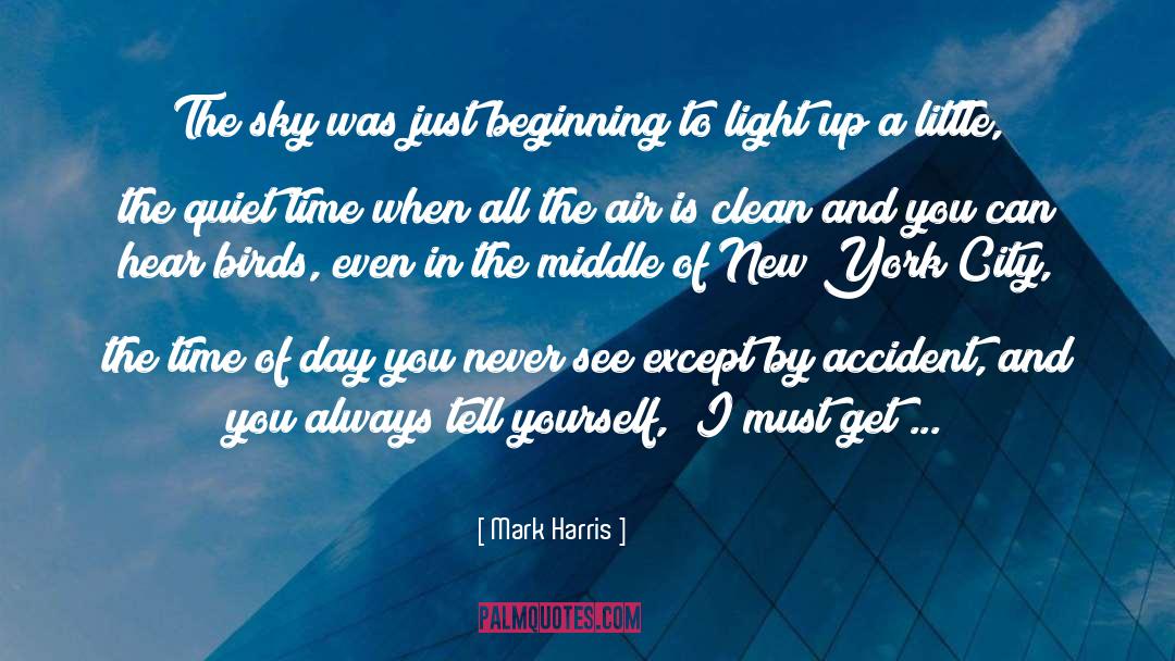 Time Of Day quotes by Mark Harris