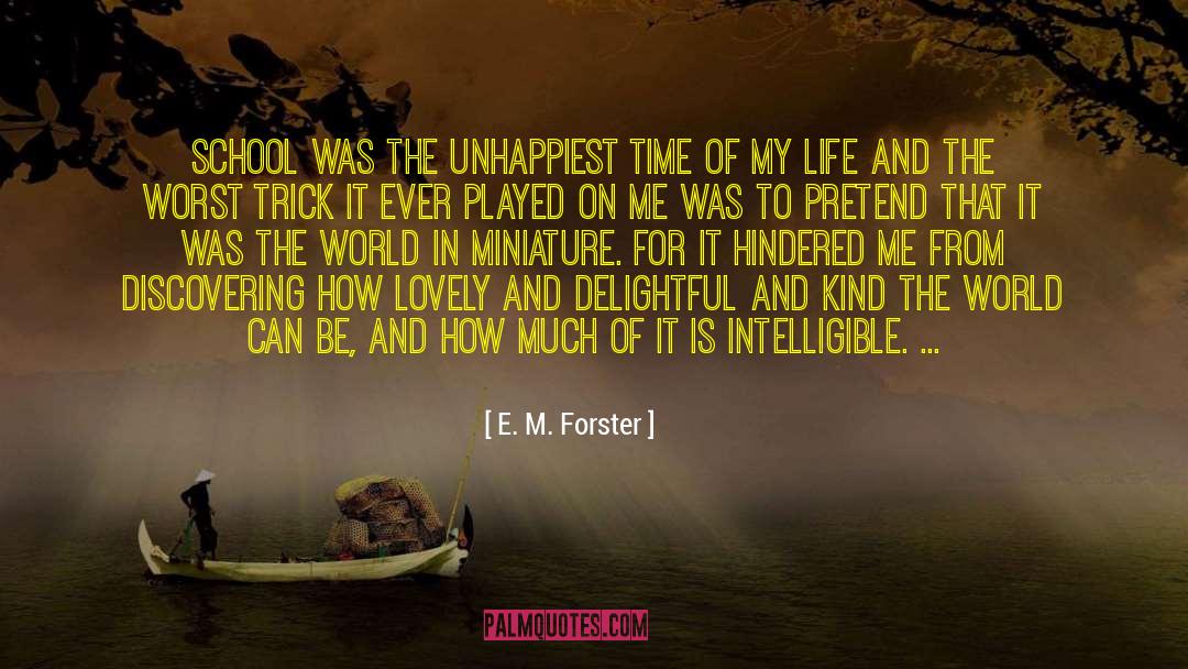 Time Of My Life quotes by E. M. Forster