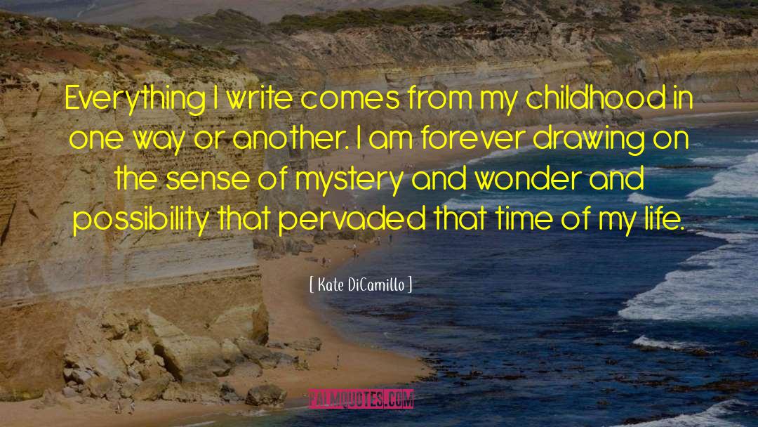 Time Of My Life quotes by Kate DiCamillo