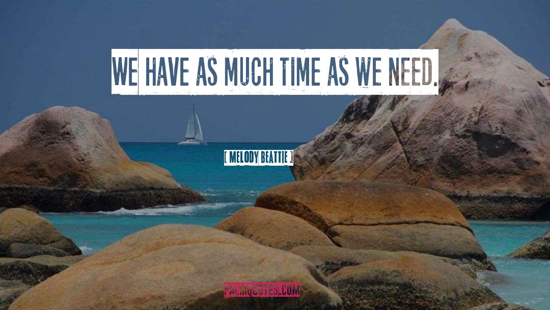 Time Of Need quotes by Melody Beattie