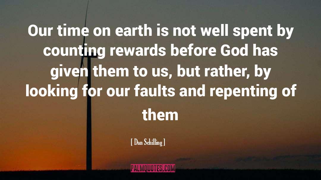 Time On Earth quotes by Dan Schilling