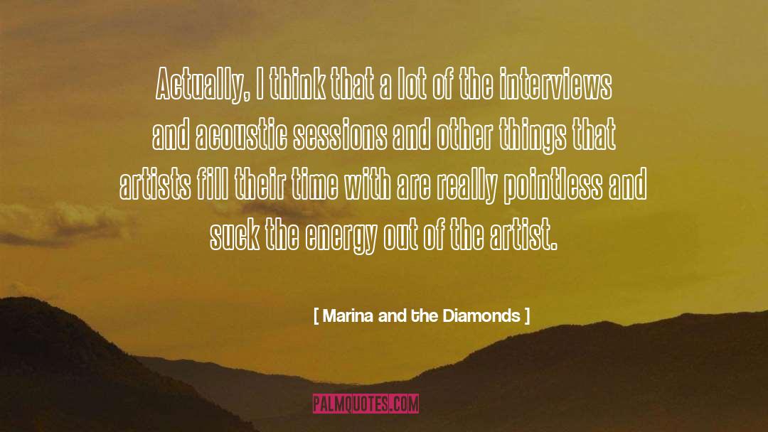 Time Out Of Mind quotes by Marina And The Diamonds