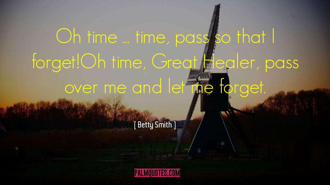 Time Pass quotes by Betty Smith