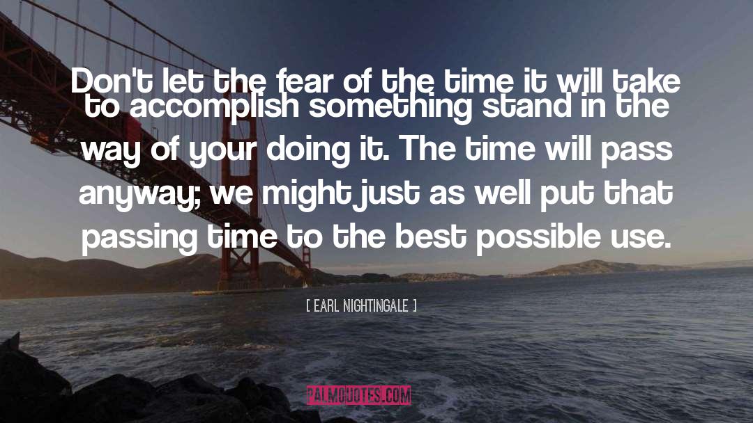 Time Pass Selfie quotes by Earl Nightingale