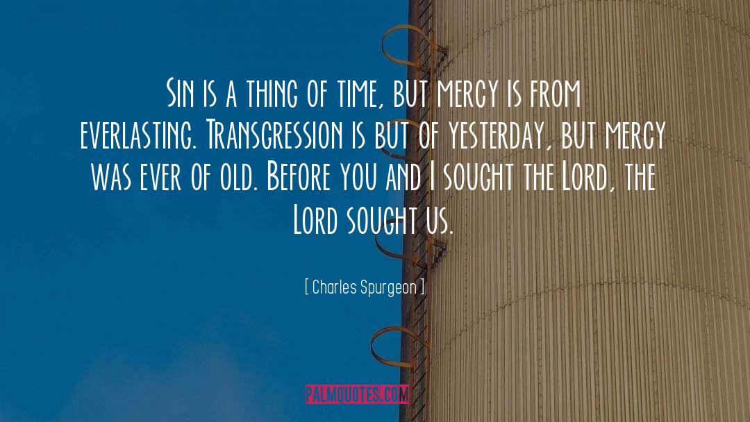 Time Passage quotes by Charles Spurgeon
