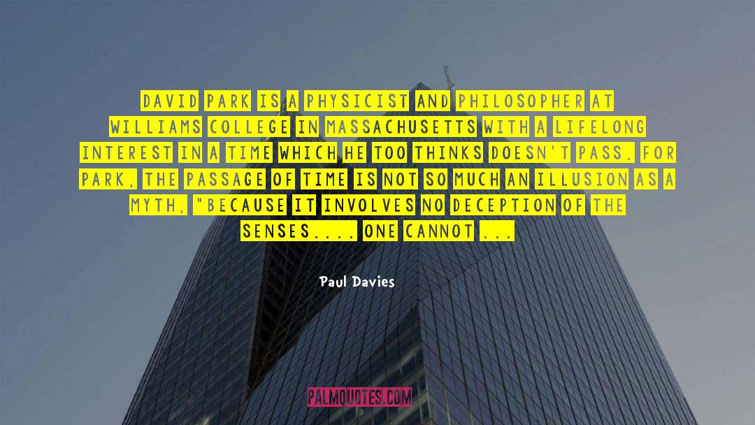 Time Passes Quickly quotes by Paul Davies