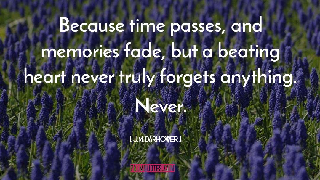 Time Passes quotes by J.M. Darhower