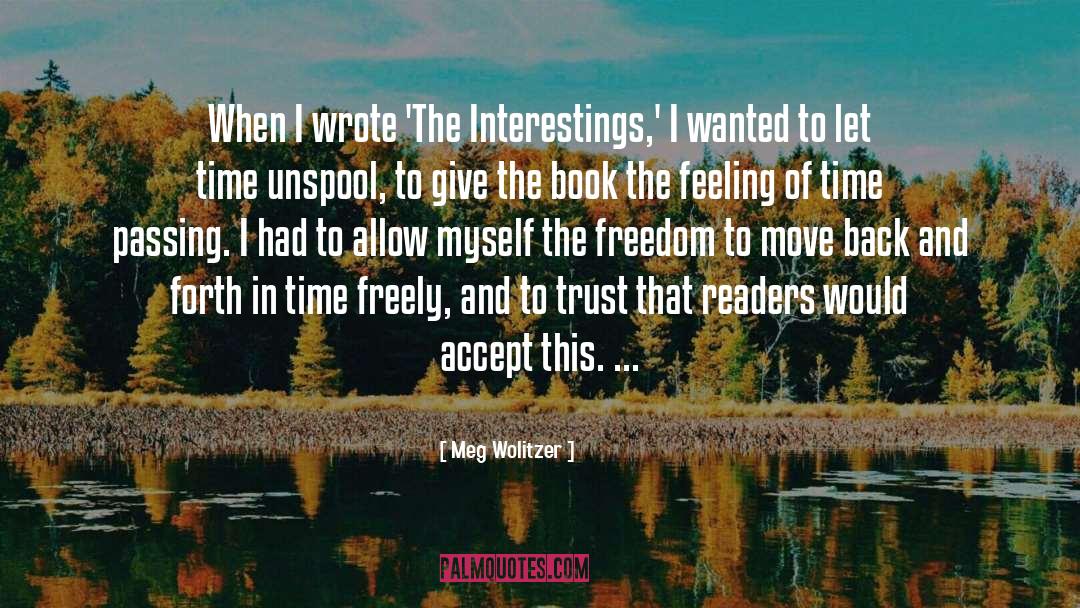 Time Passes quotes by Meg Wolitzer