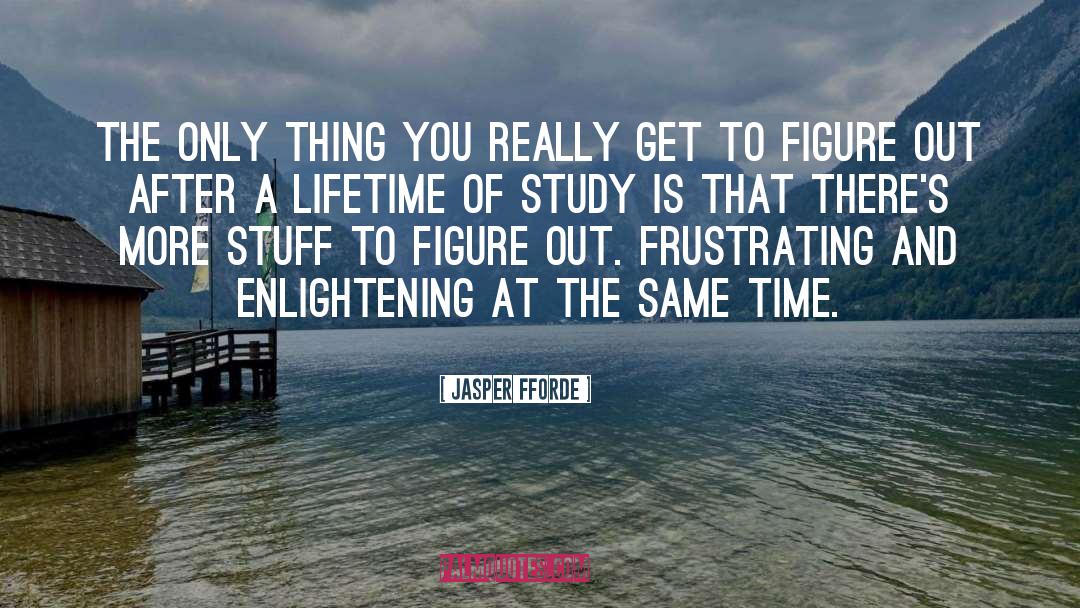 Time Pressure quotes by Jasper Fforde