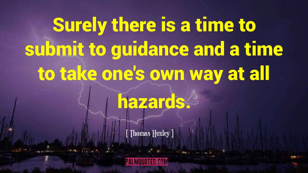 Time Pressure quotes by Thomas Huxley