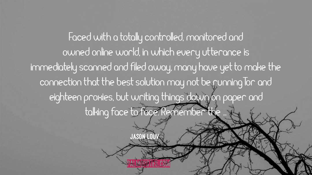 Time Running Out quotes by Jason Louv