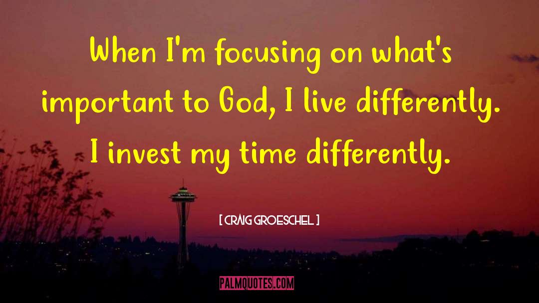 Time S Mirror quotes by Craig Groeschel