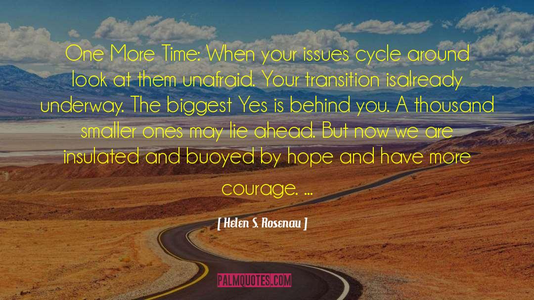 Time S Passage quotes by Helen S. Rosenau