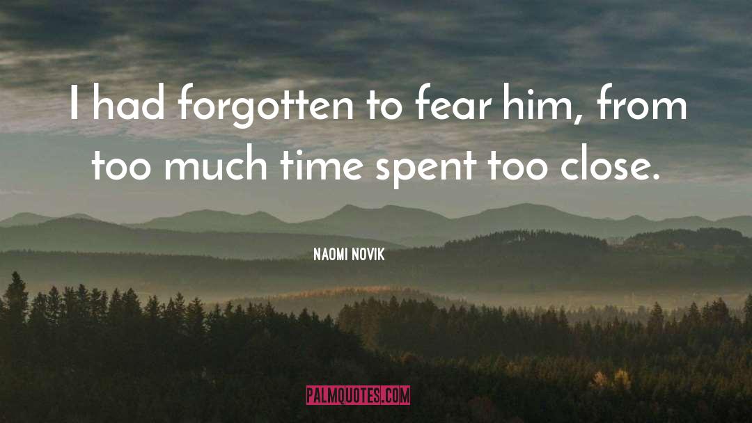 Time Spent quotes by Naomi Novik