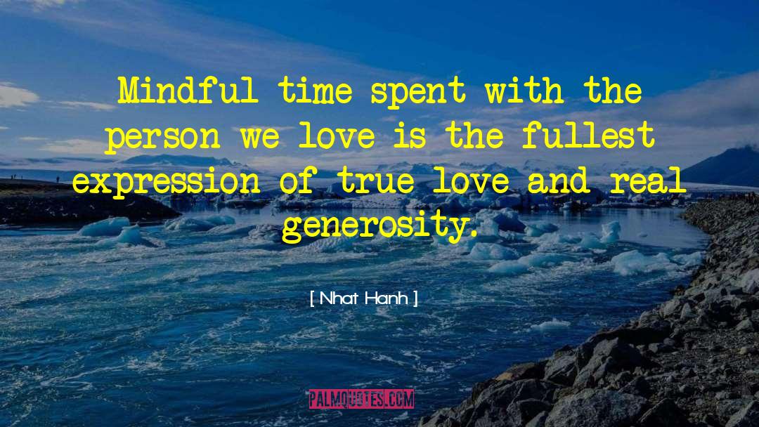 Time Spent quotes by Nhat Hanh