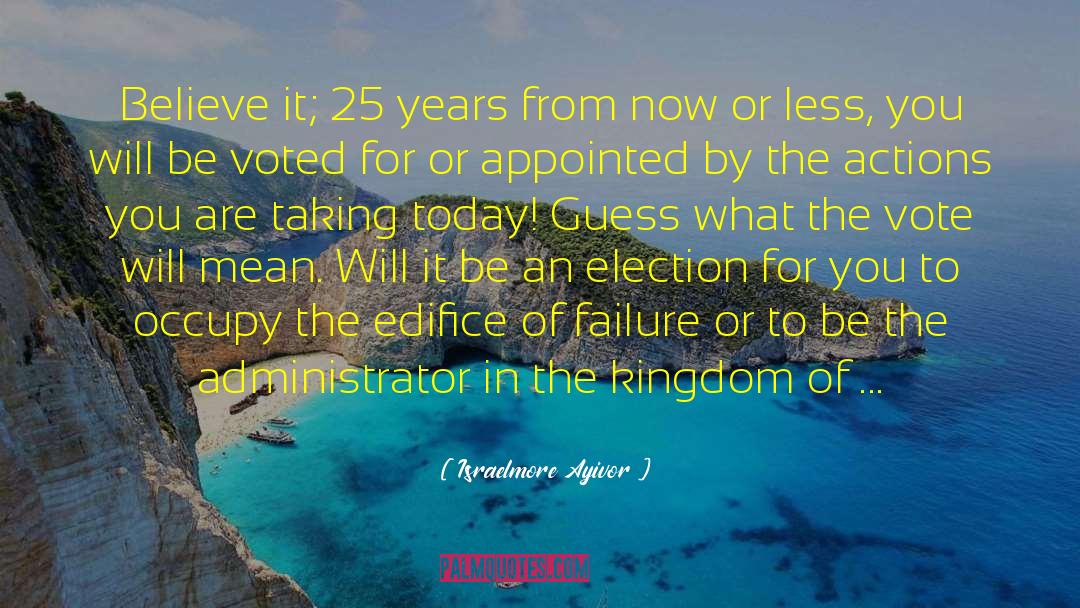 Time Success quotes by Israelmore Ayivor