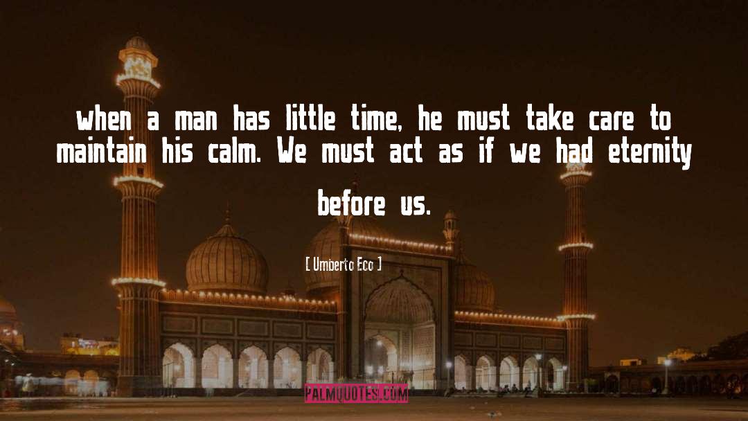 Time To Act quotes by Umberto Eco
