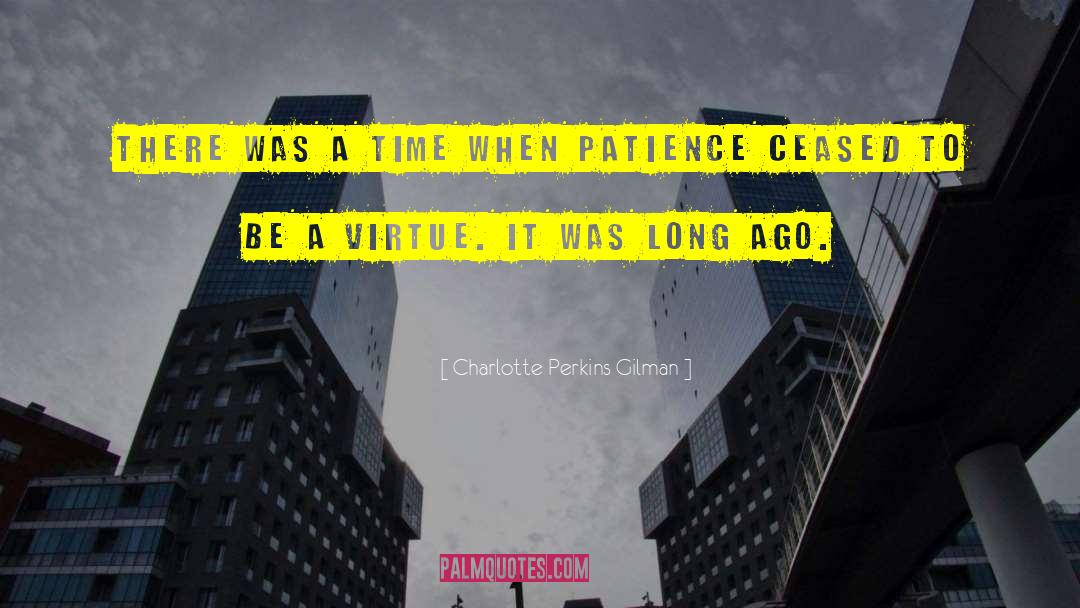 Time To Disconnect quotes by Charlotte Perkins Gilman