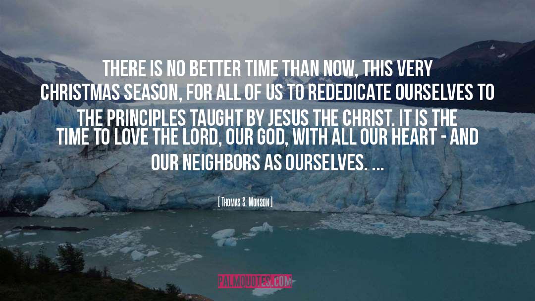 Time To Love quotes by Thomas S. Monson