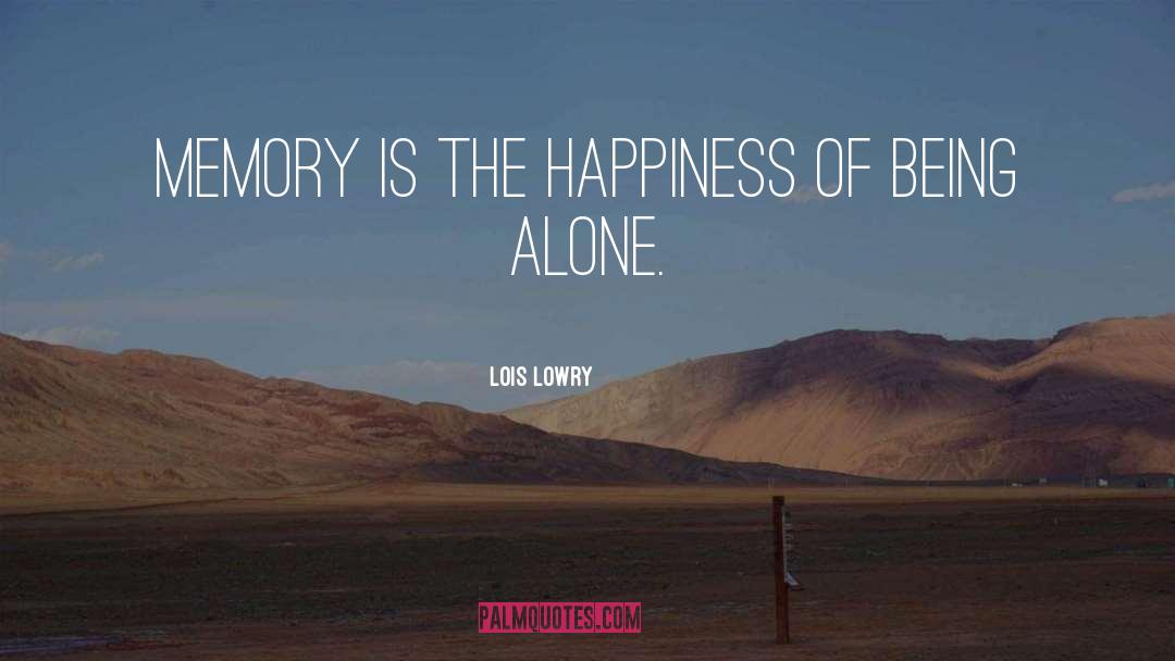 Time To Move On quotes by Lois Lowry