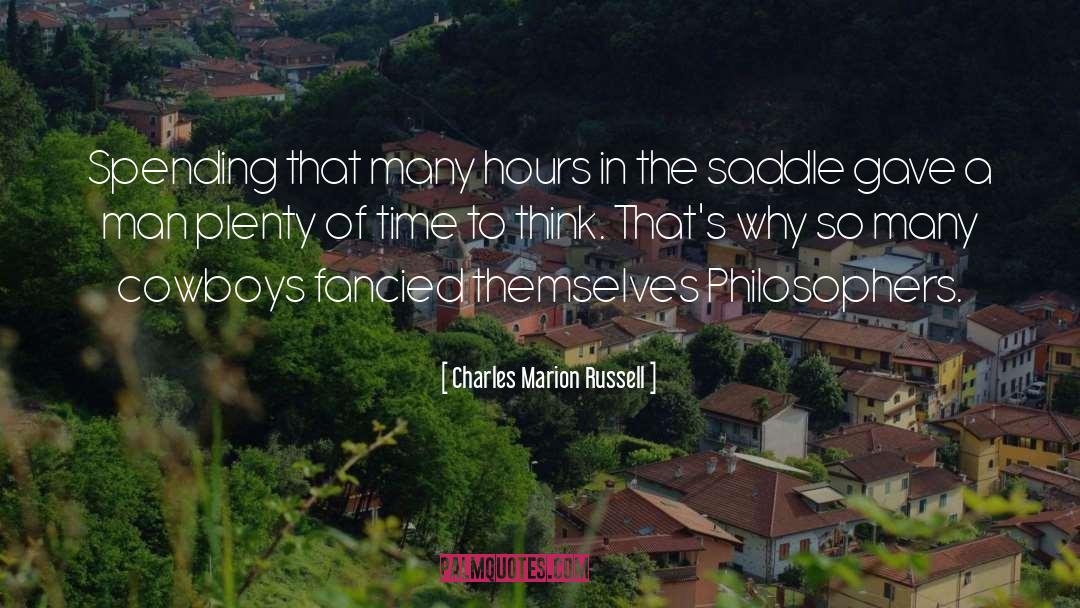 Time To Think quotes by Charles Marion Russell