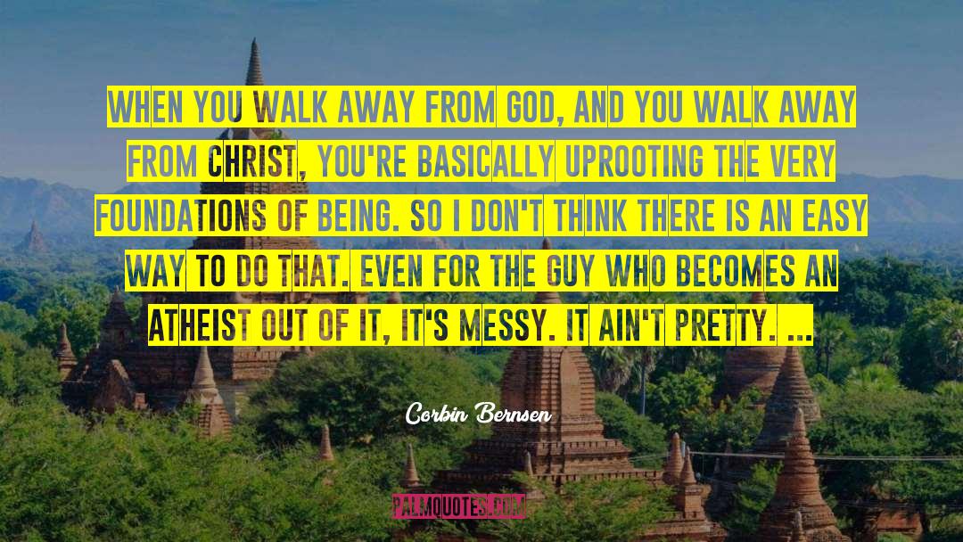 Time To Walk Away quotes by Corbin Bernsen