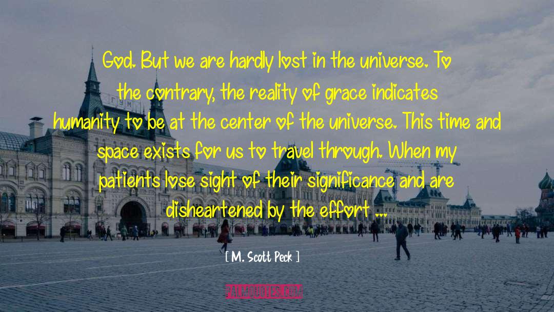 Time Travel Movie quotes by M. Scott Peck