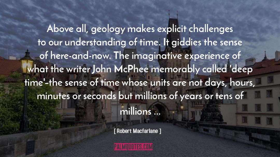 Time Travelling quotes by Robert Macfarlane