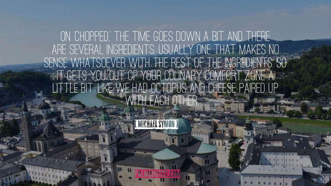 Time Up And Down quotes by Michael Symon