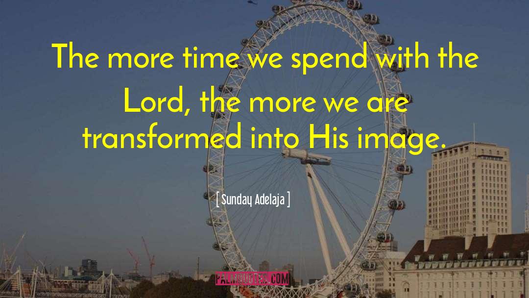 Time Utilization quotes by Sunday Adelaja