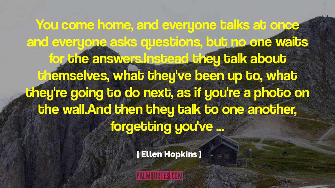 Time Waits For No One quotes by Ellen Hopkins