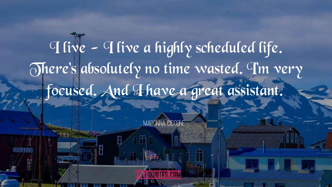 Time Wasted quotes by Madonna Ciccone