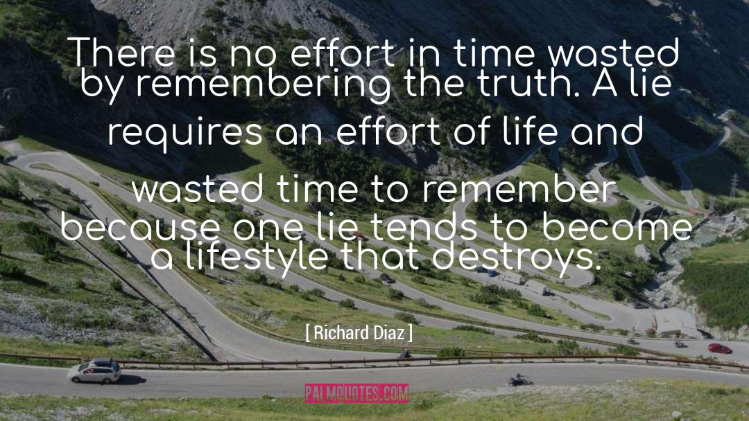 Time Wasted quotes by Richard Diaz