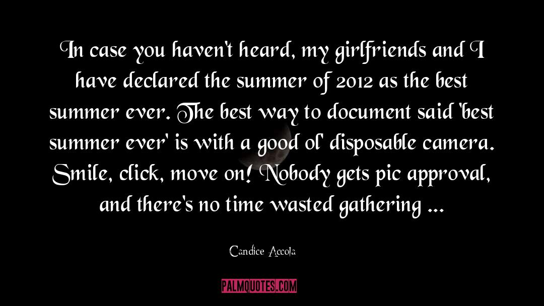 Time Wasted quotes by Candice Accola