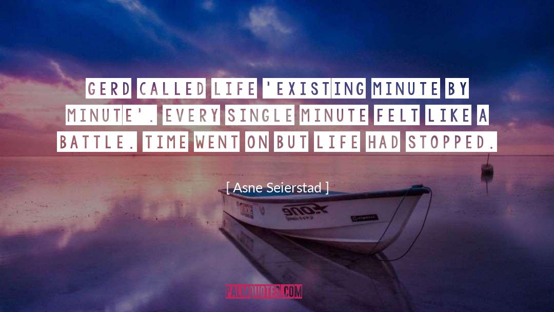 Time Waster quotes by Asne Seierstad