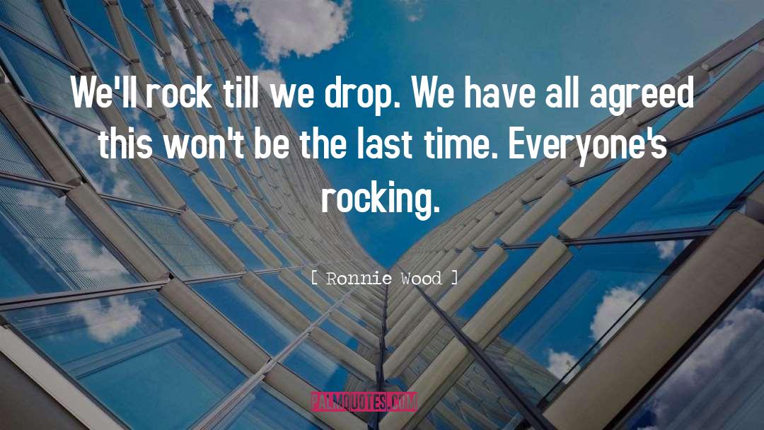 Time Well Spent quotes by Ronnie Wood