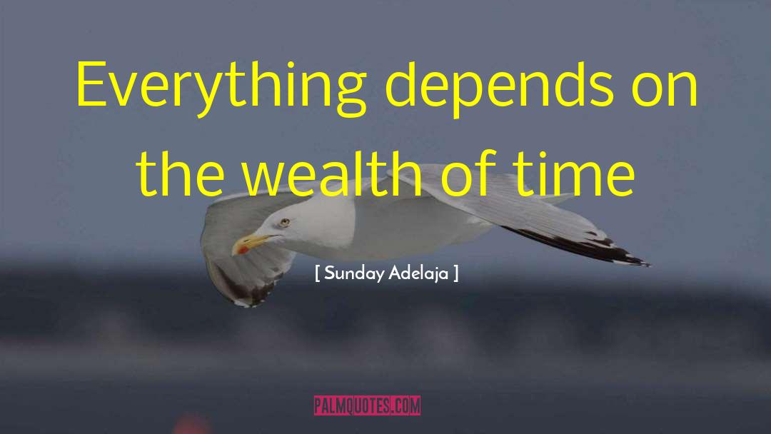 Time Well Spent quotes by Sunday Adelaja