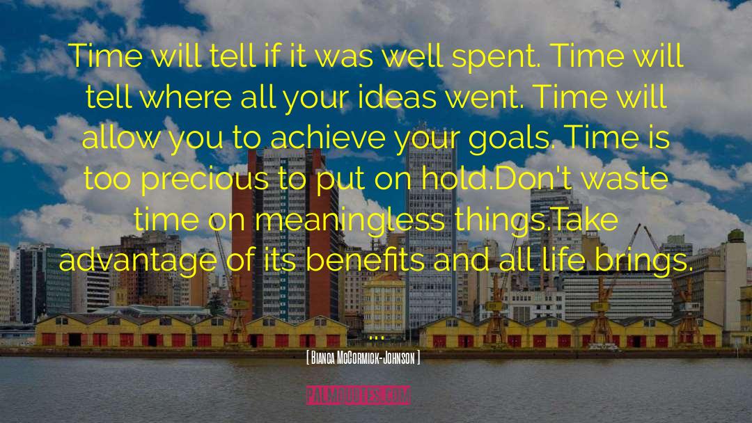 Time Will Tell quotes by Bianca McCormick-Johnson