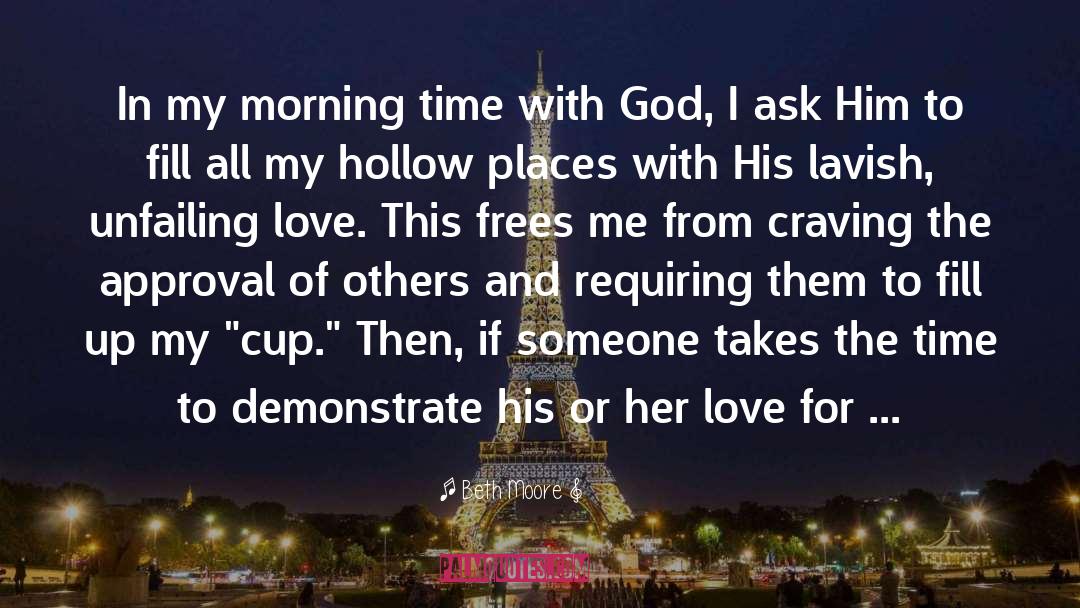 Time With God quotes by Beth Moore
