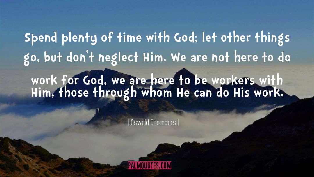 Time With God quotes by Oswald Chambers