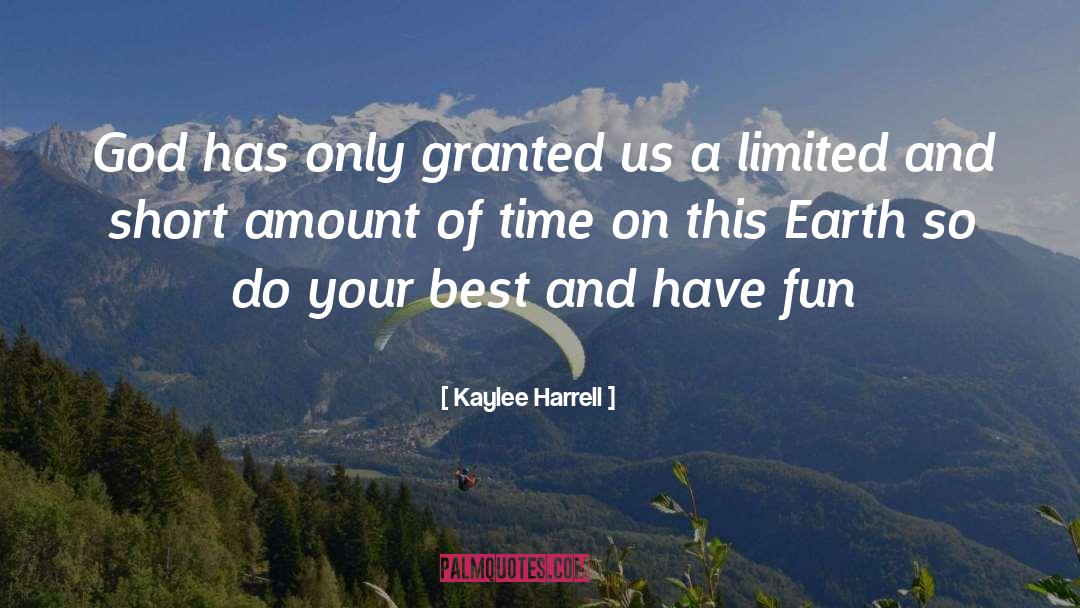 Time Worth quotes by Kaylee Harrell