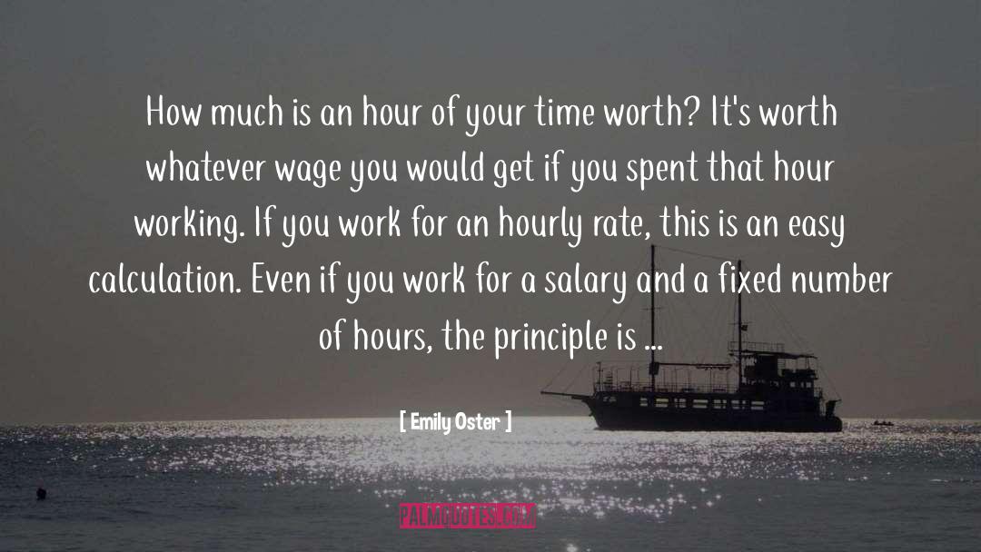 Time Worth quotes by Emily Oster